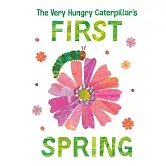 The Very Hungry Caterpillar’’s First Spring