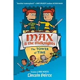 Max and the Midknights: The Tower of Time
