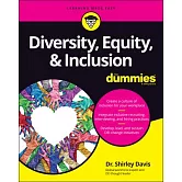 Diversity, Equity, and Inclusion for Dummies
