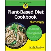 Plant-Based Diet Cookbook for Dummies
