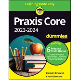 Praxis Core 2023-2024 for Dummies