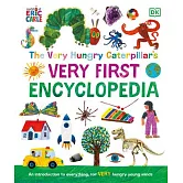 好餓的毛毛蟲：給孩子的第一本百科全書 The Very Hungry Caterpillar’s Very First Encyclopedia