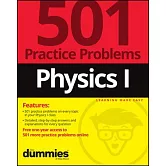 Physics I: 501 Practice Problems for Dummies (+ Free Online Practice)