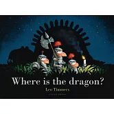 惡龍在哪裡？（比利時知名插畫家雷歐．提姆作品）Where is the Dragon?