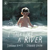 國際安徒生大獎得主《我說話像河流》I Talk Like a River