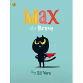 Max the Brave