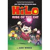 Hilo Book 10: Rise of the Cat: (A Graphic Novel)