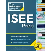 Princeton Review ISEE Prep: 3 Practice Tests + Review & Techniques + Drills