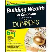 Building Wealth All-In-One for Canadians for Dummies