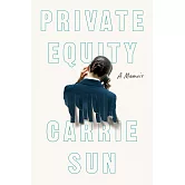 Private Equity: A Memoir