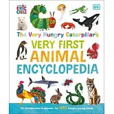 好餓的毛毛蟲：給孩子的第一本動物百科全書  The Very Hungry Caterpillar’s Very First Animal Encyclopedia: An Introduction to Animals, for Very Hungry Young Minds