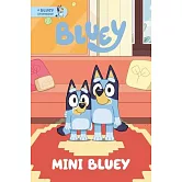 平裝故事書Mini Bluey: A Bluey Storybook