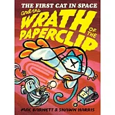 第3集精裝漫畫The First Cat in Space and the Wrath of the Paperclip（7歲以上適讀）