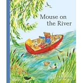 小老鼠的一日河流之旅【互動式翻翻機關】Mouse on the River: A Journey Through Nature