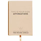 This Is Your Sign: Affirmation Cards