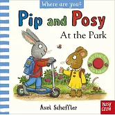 不織布翻翻書(附音檔)Pip And Posy, Where Are You? At the Park