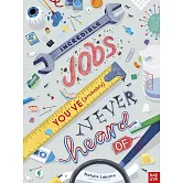 超乎想像！工作大不同 Incredible Jobs You’ve (Probably) Never Heard Of