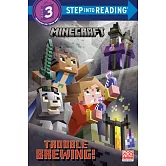 Trouble Brewing! (Minecraft) (Step into Reading Level 3)
