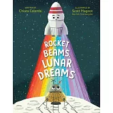 Rocket Beams, Lunar Dreams