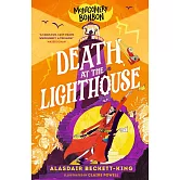 Montgomery Bonbon: Death at the Lighthouse