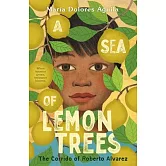 A Sea of Lemon Trees: The Corrido of Roberto Alvarez