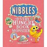 【特殊書中書設計】愛吃書的小怪獸：尋找完美之書 Nibbles: The Very Hungry Book Monster (Nibbles #5)