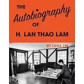 The Autobiography of H. LAN Thao Lam