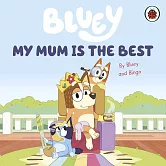硬頁書Bluey: My Mum Is the Best