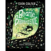 Beanie the Bansheenie: An unforgettable new twist on Irish folklore from the author of Artemis Fowl