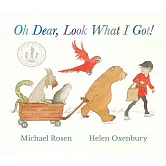 【我們要去捉狗熊作繪者矚目再聯手】Oh Dear, Look What I Got!