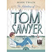 湯姆歷險記 The Adventures of Tom Sawyer (Puffin Classics)