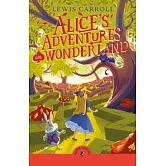 愛麗絲夢遊仙境 Alice’s Adventures in Wonderland (Puffin Classics)