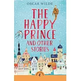 快樂王子與其他故 The Happy Prince and Other Stories (Puffin Classics)