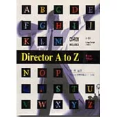 Director A to Z(附CD光碟)