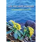 絕處逢生(英文版) LIFE AND HOPE RENEWED