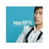 Happy.Birth.Day──阿信.搖滾詩的誕生與轉生(附CD)