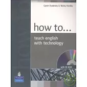 How to Teach English with Technology with CD-ROM/1片