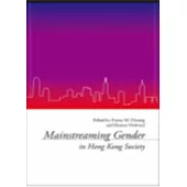 Mainstreaming Gender in Hong Kong Society
