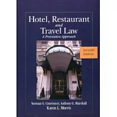 Hotel, Restaurant and Travel Law : A Preventive Approach,7/e