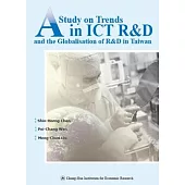 A Study on Trends in ICT R&D and the Globalisation of R&D in Taiwan