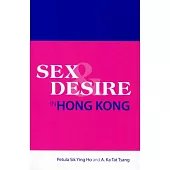 Sex and Desire in Hong Kong