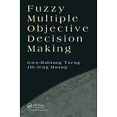 Fuzzy Multiple Objective Decision Making
