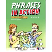 輕鬆學短語 Phrases in Action through Pictures