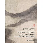 Paintings of the Jin, Tang, Song, and Yuan Dynasties
