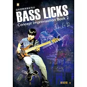 蘇庭毅Bass Licks Concept Improvisation Book 2