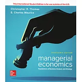 Managerial Economics：Foundations of Business Analysis and Strategy(13版)