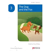 Innova Graded Readers Grade 2 (Book 3): The Dog and the Fox