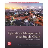 Operations Management in the Supply Chain: Decisions and Cases (8版)