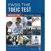 Pass the TOEIC Test Intermediate (New Ed；中級) (with Key & audio scripts)