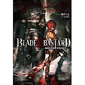 BLADE & BASTARD (01) -溫暖的灰燼，昏暗的迷宮-